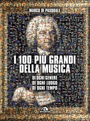 cover image of I 100 più grandi della musica